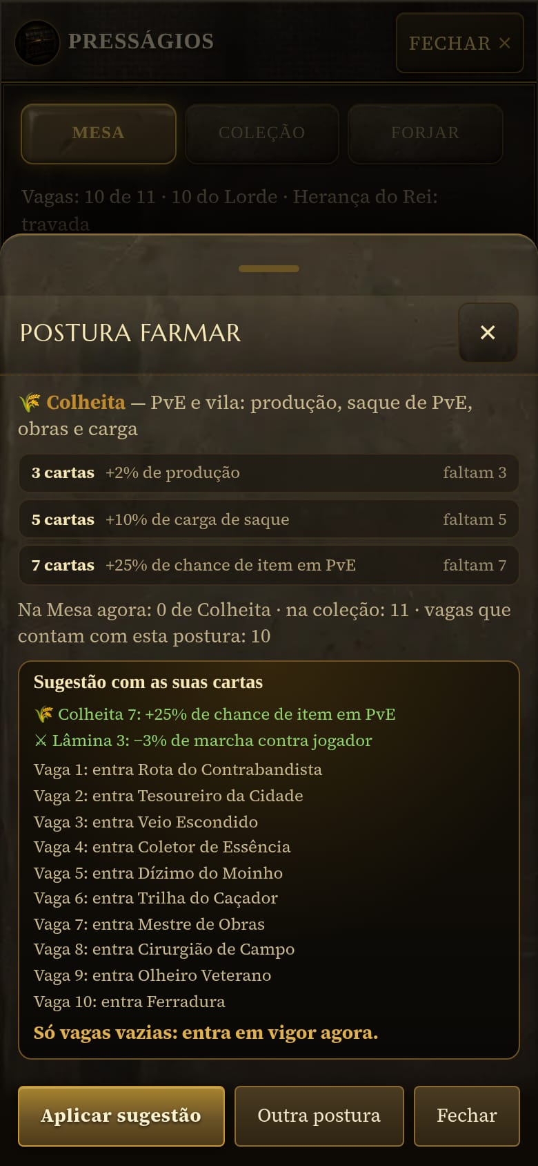Folha da postura Farmar no celular: a família Colheita com os combos de 3, 5 e 7 cartas, a sugestão montada com as cartas do jogador indicando o que entra em cada uma das 10 vagas, os combos Colheita 7 e Lâmina 3 que ela liga, a frase Só vagas vazias: entra em vigor agora e os botões Aplicar sugestão, Outra postura e Fechar