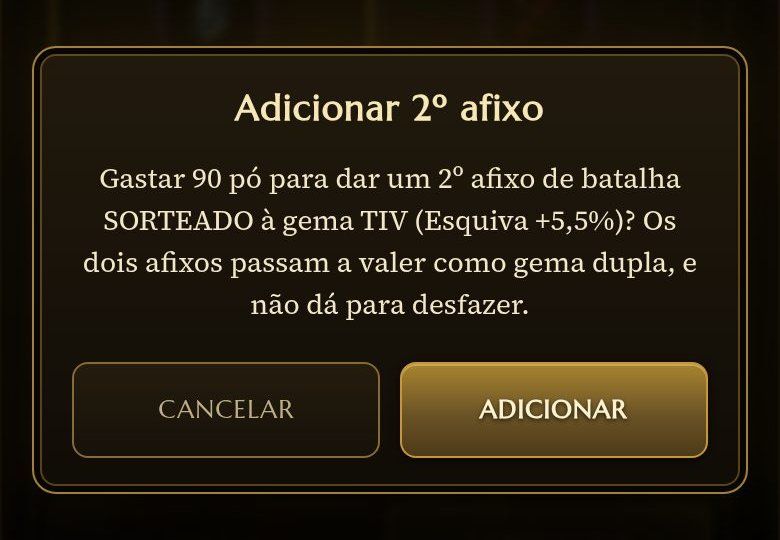 Confirmação da Lapidação na Câmara das Gemas perguntando se deve gastar 90 pó para dar um segundo afixo sorteado a uma gema de esquiva tier IV, com os botões Cancelar e Adicionar