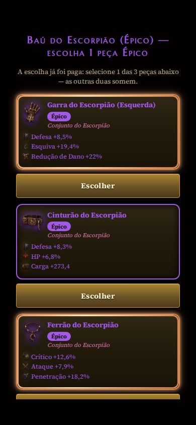 Escolha do Baú do Escorpião Épico no celular, com três peças reveladas: Garra do Escorpião Esquerda com defesa, esquiva e redução de dano, Cinturão do Escorpião com defesa, vida e carga, e Ferrão do Escorpião com crítico, ataque e penetração, cada uma com o botão Escolher