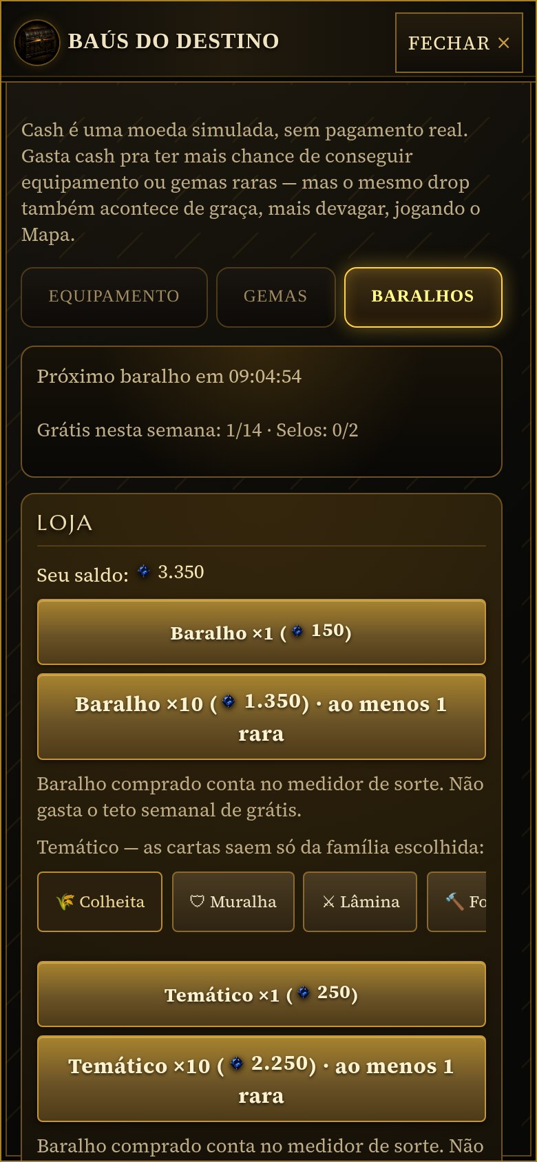 Aba Baralhos dos Baús do Destino: próximo baralho em 9 horas, grátis nesta semana 1 de 14 e Selos 0 de 2, e a Loja com saldo de 3.350 cash, Baralho x1 por 150, Baralho x10 por 1.350 com ao menos 1 rara, e o baralho temático por família por 250 ou 2.250