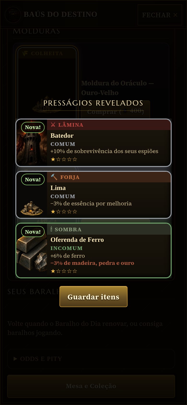 Revelação de um Baralho do Dia: três cartas novas em lista, Batedor (Lâmina, comum, +10% de sobrevivência dos seus espiões), Lima (Forja, comum, menos 3% de essência por melhoria) e Oferenda de Ferro (Sombra, incomum, +6% de ferro com o custo de menos 3% de madeira, pedra e ouro), cada uma com uma estrela, e o botão Guardar itens