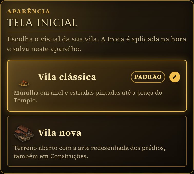 Cartão Tela inicial em Sistema: Vila clássica marcada como padrão, com muralha em anel e estradas pintadas até a praça do Templo, e Vila nova, com terreno aberto e a arte redesenhada dos prédios, também em Construções